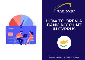 How to open a bank account in Cyprus